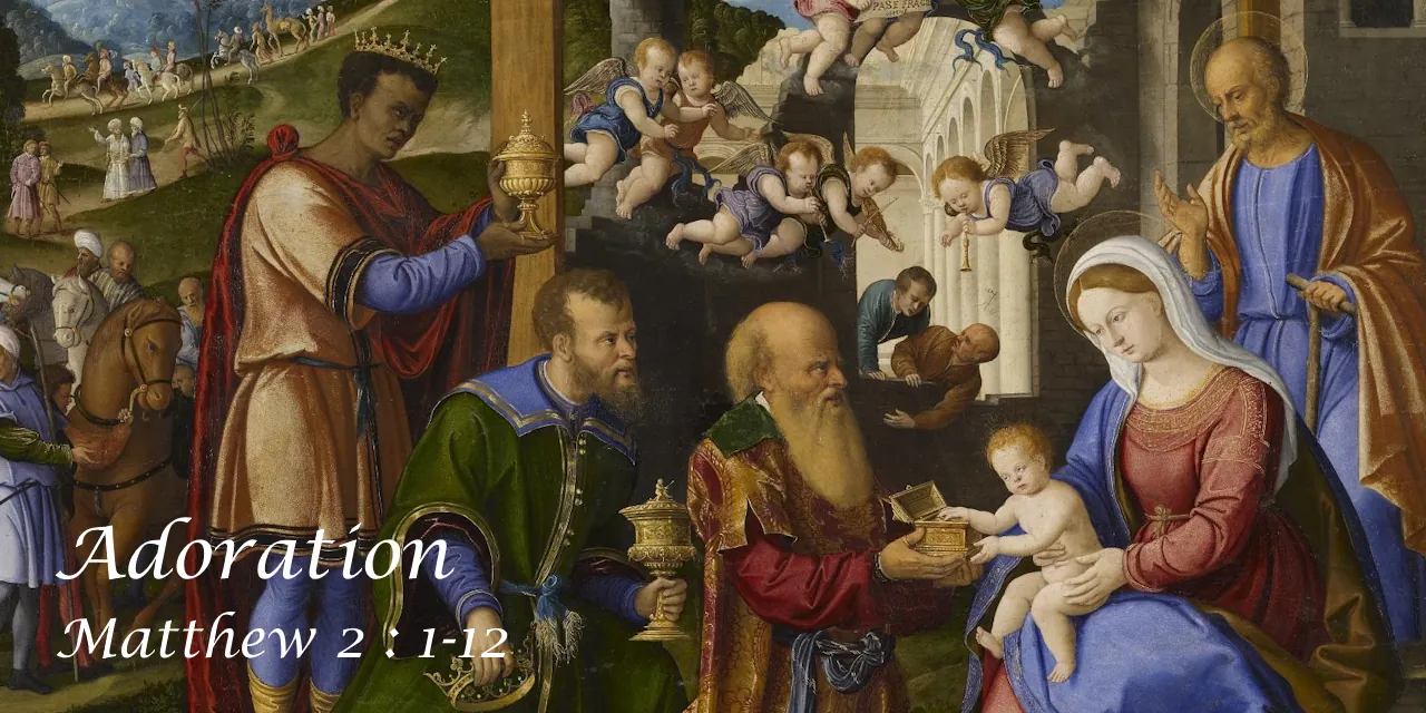 Adoration of the Magi, Matthew 2:1-12. Learn about upcoming retreats and events.